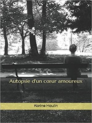 cover image of Autopsie d'un coeur amoureux